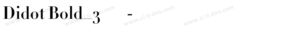 Didot Bold_3手机版字体转换
